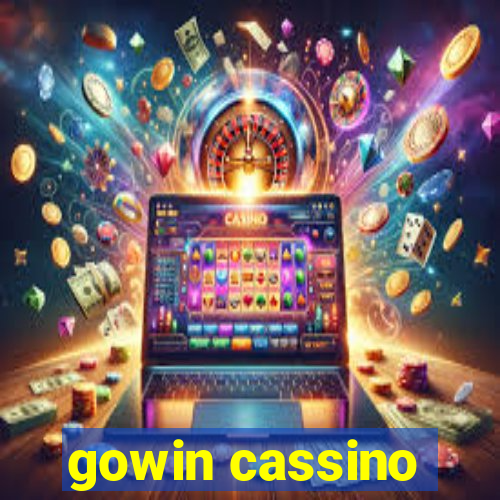 gowin cassino